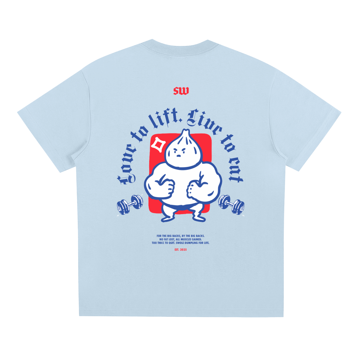 swoledumpling,swole,dumpling,live,lift,love,eat